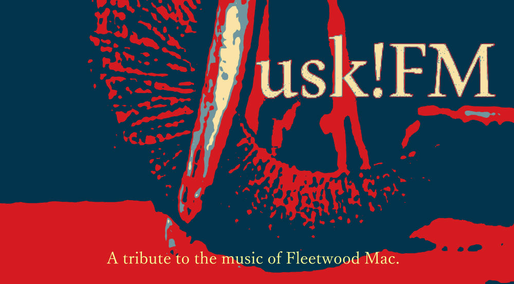 Tusk! FM A Tribute To The Music Of Fleetwood Mac