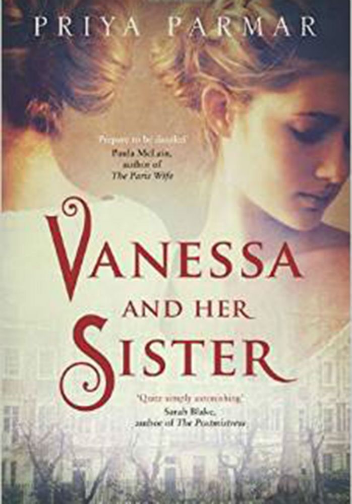 Vanessa And Her Sister - Priya Parmar - Bloomsbury - The Clothesline