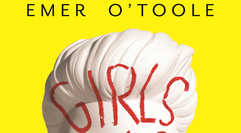 Girls Will Be Girls Header - Emer O'Toole - Hachette - The Clothesline