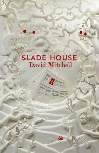 Slade House - David Mitchell - Hachette Australia - The Clothesline