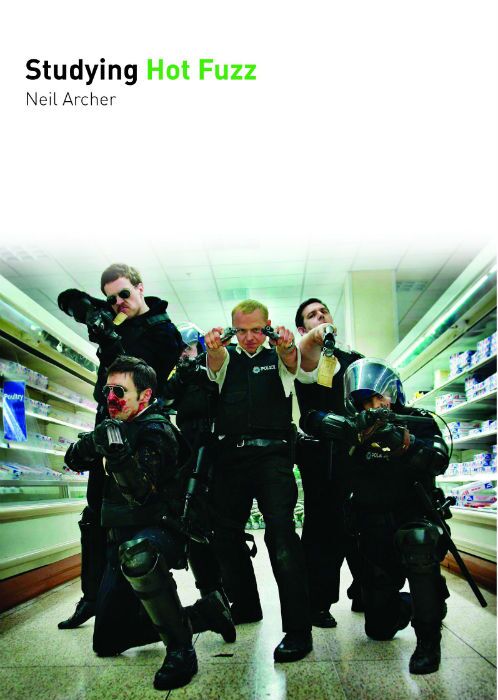 Studying Hot Fuzz - Neil Archer - Footprint Books - The Clothesline