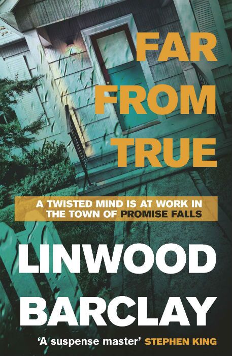 Far From True - Linwood Barclay - Hachette - The Clothesline