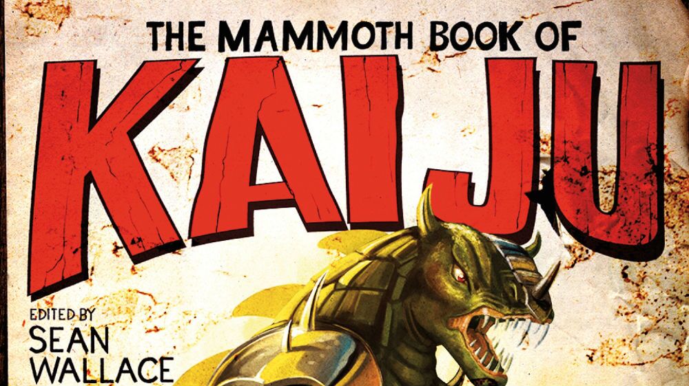 The Mammoth Book Of Kaiju Header - Sean Wallace - Robinson - The Clothesline
