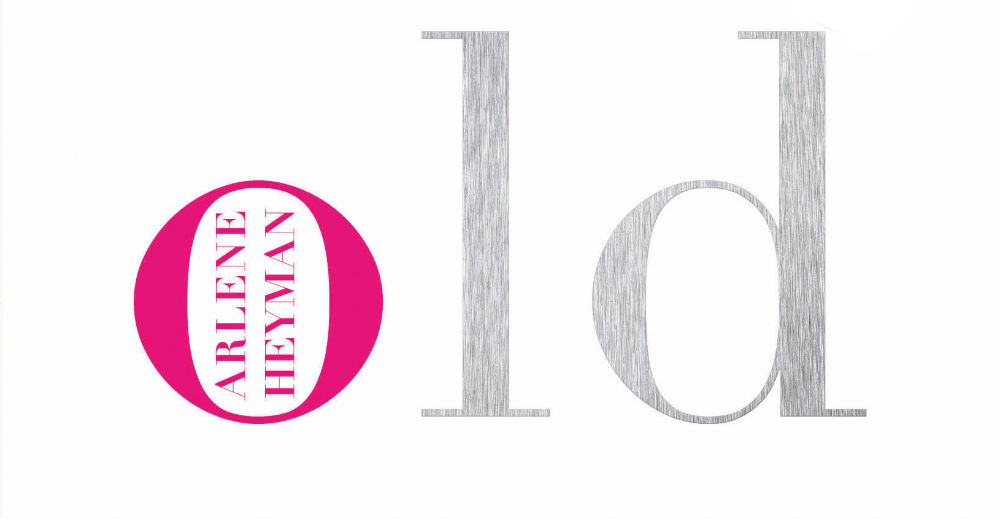 Scary Old Sex header - Arlene Heyman - Bloomsbury - The Clothesline