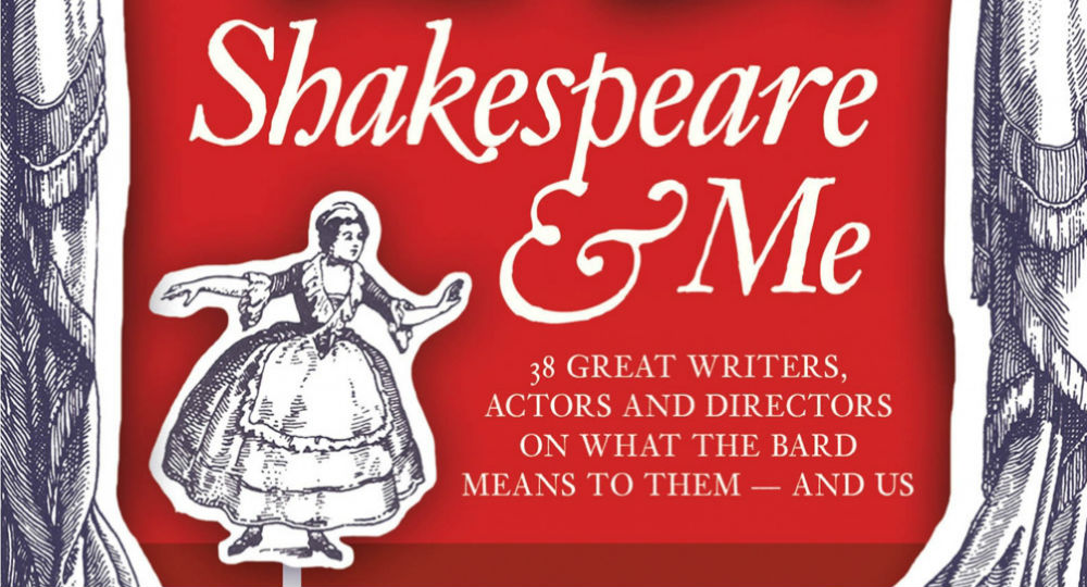 Shakespeare & Me header - Edited by Susannah Carson - Oneworld - The Clothesline