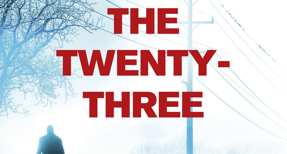 THE TWENTY-THREE by Linwood Barclay: Murder. It’s A Numbers Game – Book Review