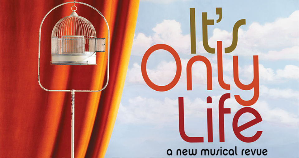 It's Only Life - John Bucchino - ADLfringe - The Clothesline