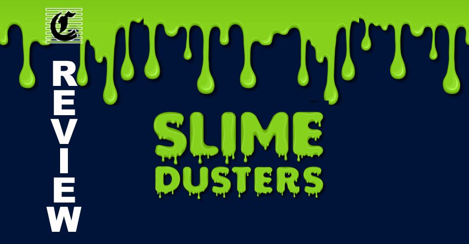 Slime Dusters: Comedy, Farce And Pantomime Fun For Children ~ Adelaide Fringe 2021 Review