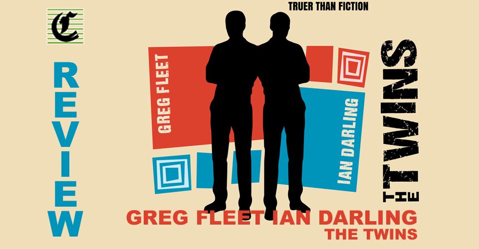 The Twins w/ Greg Fleet & Ian Darling: Only Their Shakespeare Can Tell Them Apart ~ Adelaide Fringe 2021 Review