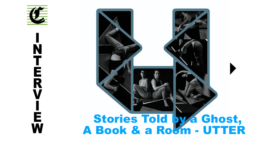 Utter: Stories Told By A Ghost, A Book And A Room ~ Interview