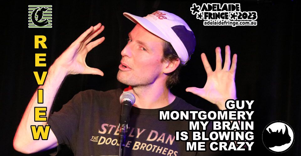 Guy Montgomery – My Brain Is Blowing Me Crazy