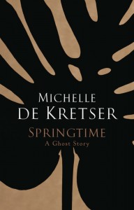 Springtime - Michelle de Kretser - Allen and Unwin - The Clothesline
