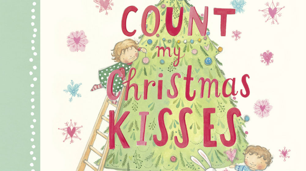 COUNT MY CHRISTMAS KISSES:  Something Special For Little Readers Aged 0-4 – Book Review