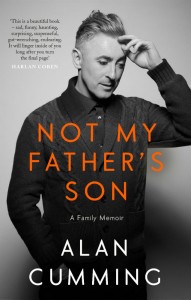 Not My Father's Son - Alan Cumming - Canongate - The Clothesline