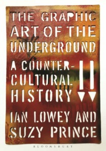 The Graphic Art Of The Underground - Lowey and Prince - Bloomsbury - The Clothesline