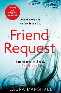 Friend Request - Laura Marshall - Hachette - The Clothesline