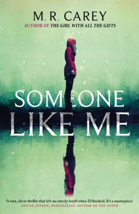 Someone Like Me - M. R. Carey - Hachette Australia - The Clothesline