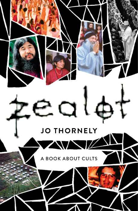 Zealot - A Book About Cults - Jo Thornely - Hachette Australia - The Clothesline