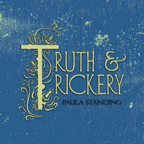 Truth & Trickery - Paula Standing - The Clothesline