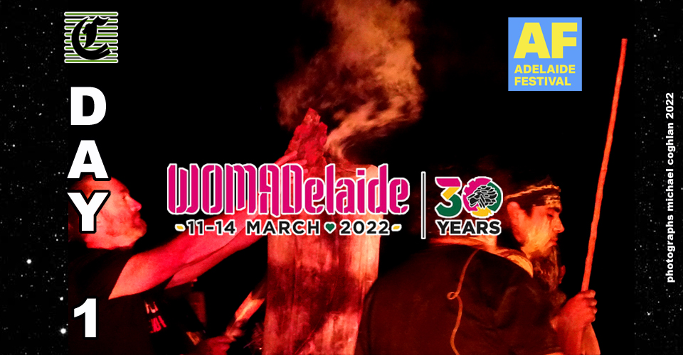 WOMADelaide 2022 Review ~ Day 1: So Good To See You Back Again!