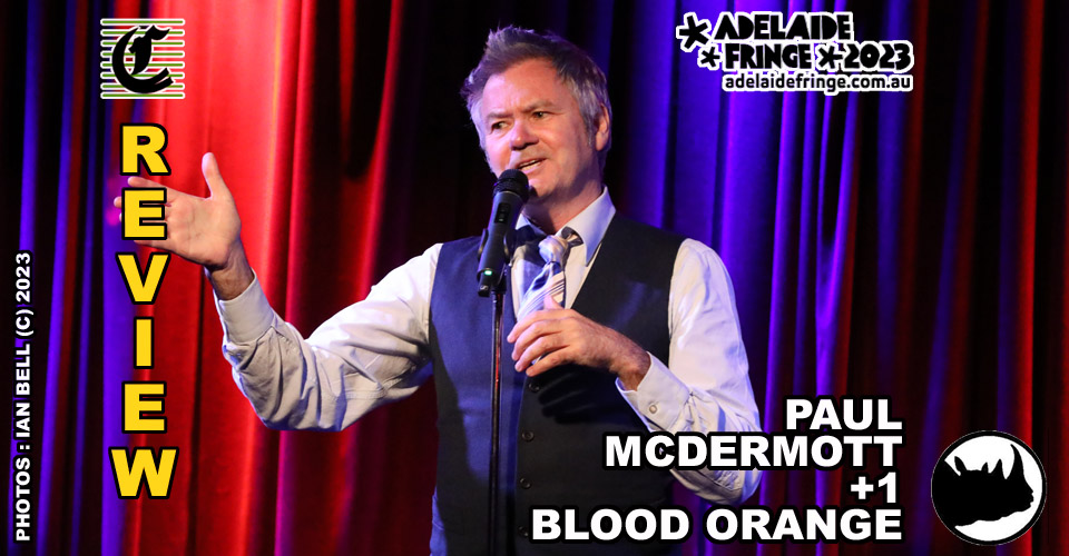 Paul McDermott Plus One – Adelaide Fringe 2023 Review