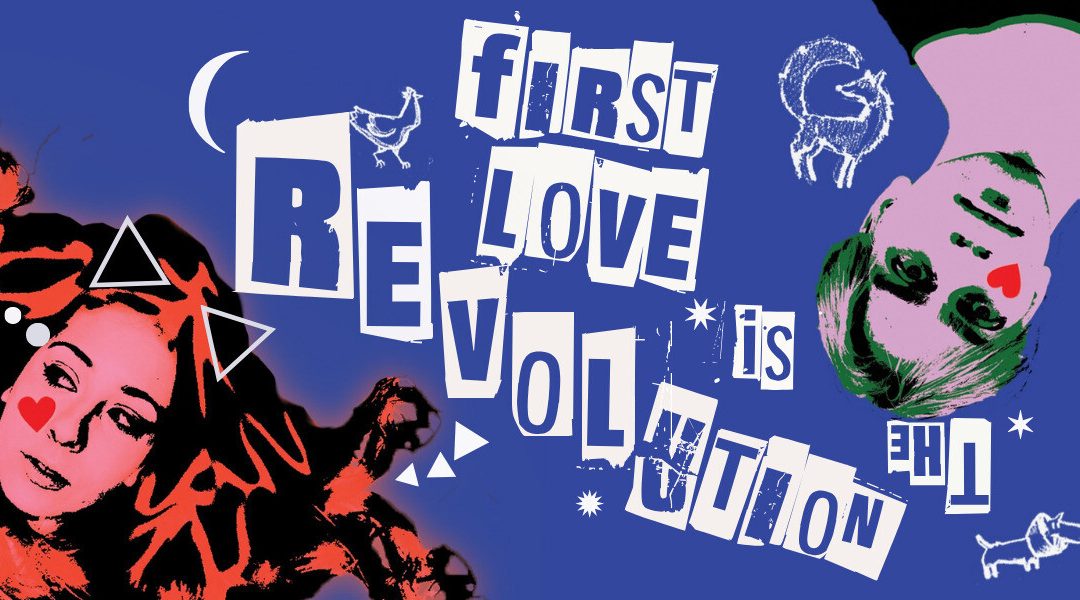 First Love Is The Revolution: An Australian Play Presented By Flinders University Honours Drama Graduating Students ~ Adelaide Fringe 2025 Review